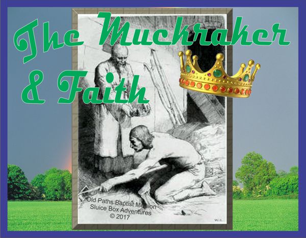 The Muckraker and Faith