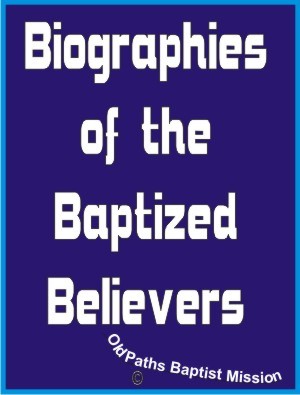 Biographies of Baptized Believers